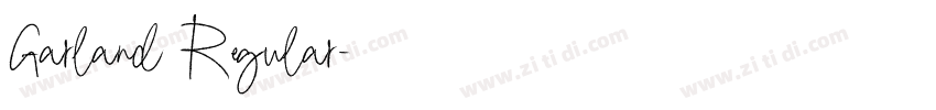 Garland Regular字体转换 Garland Regular字体转换